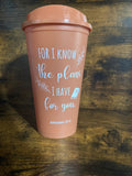 Jeremiah 29:11 Reusable Coffee Cup