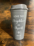 Mark 12:31 Reusable Coffee Cup