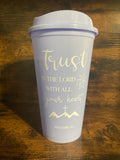 Proverbs 3:5 Reusable Coffee Cup